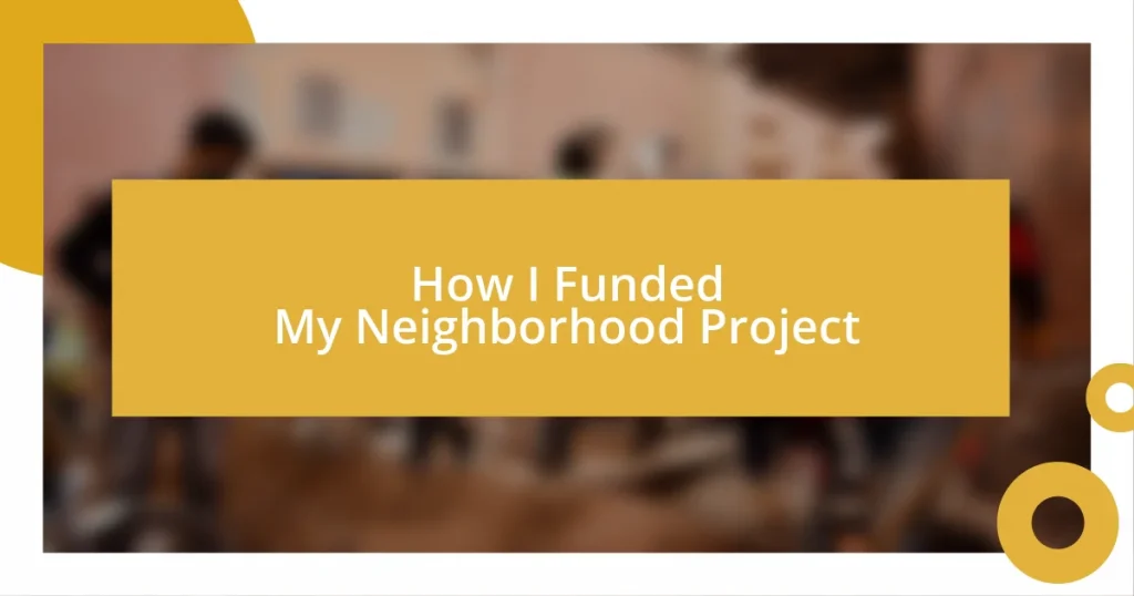 How I Funded My Neighborhood Project