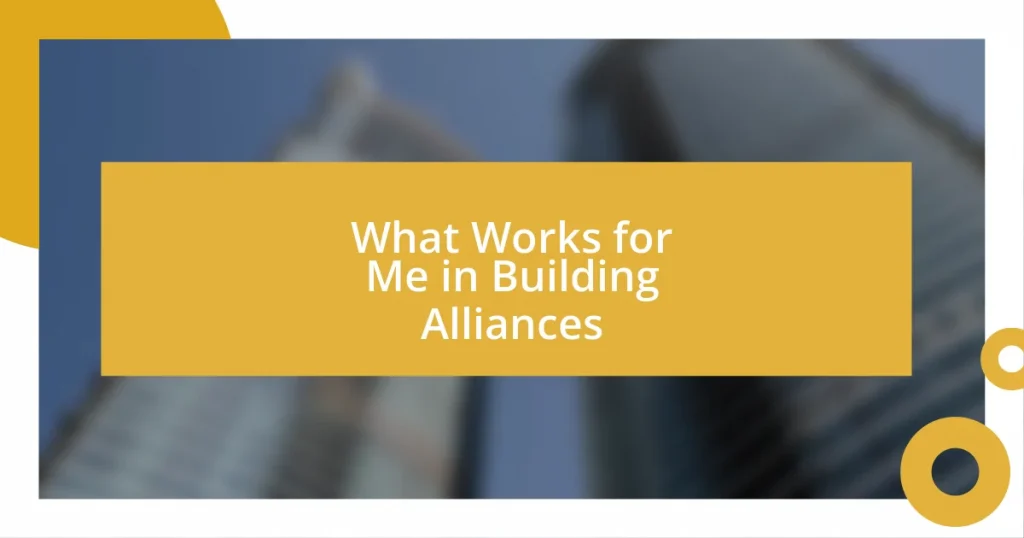 What Works for Me in Building Alliances